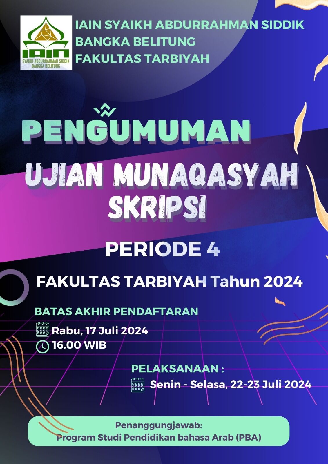 PENDAFTARAN UJIAN MUNAQOSYAH PERIODE IV FAKULTAS TARBIYAH TAHUN 2024